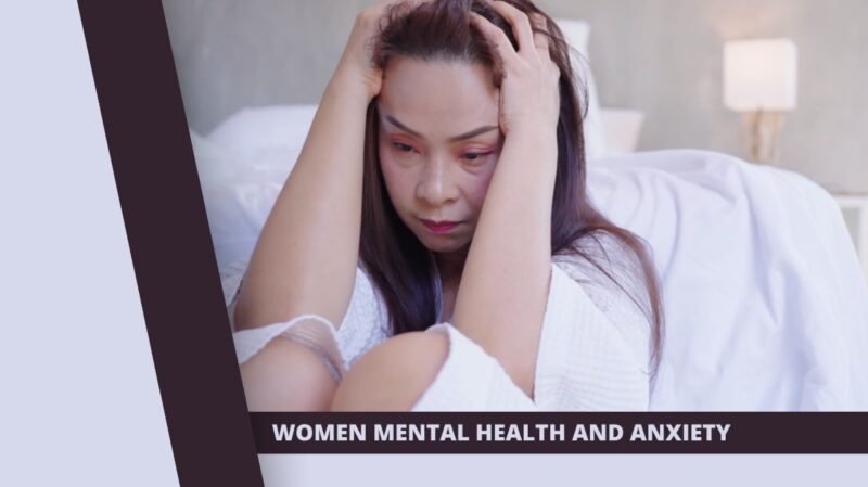 Impact of Anxiety on Women's Mental Health