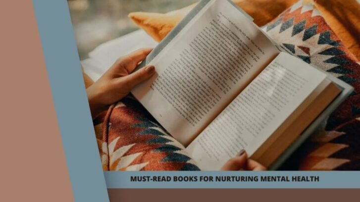 Must-Read Books for Nurturing Mental Health