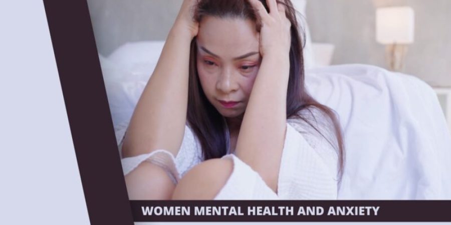 Impact of Anxiety on Women's Mental Health